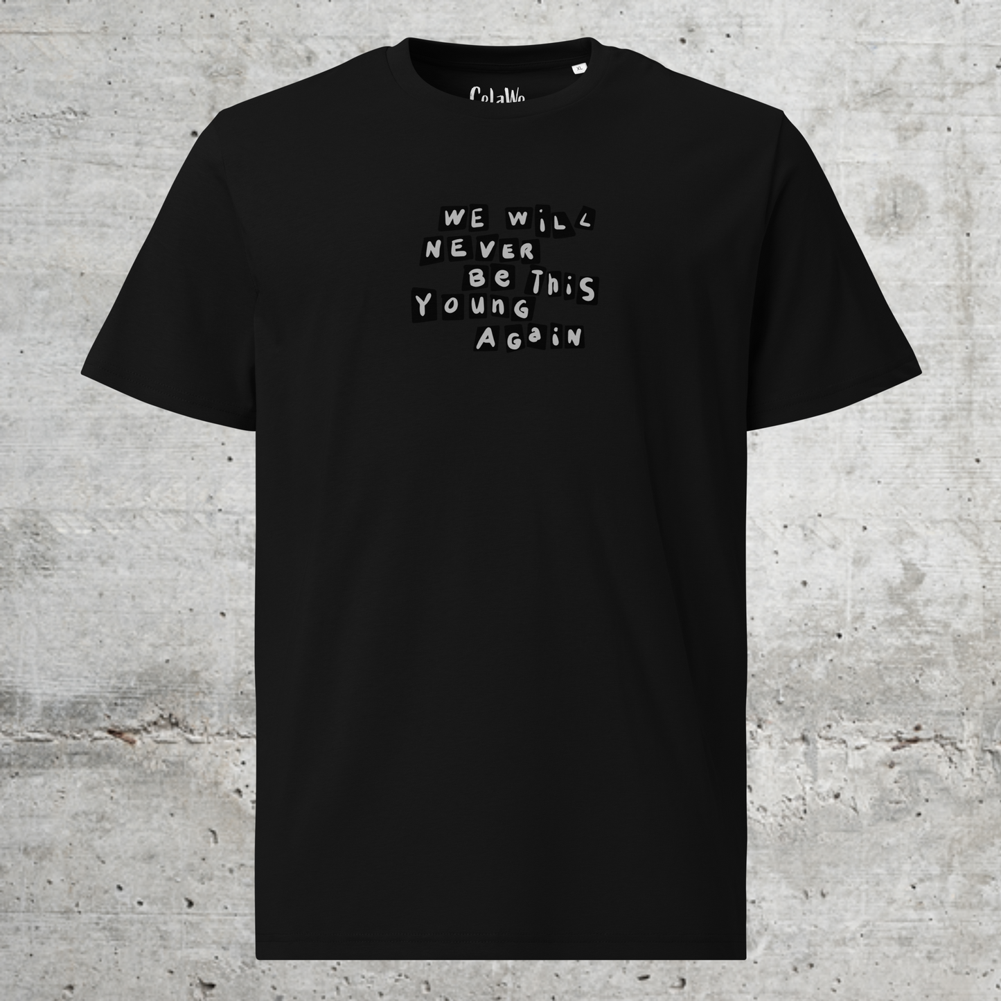 Never.be.this.young // Unisex T-Shirt // Print (Front)