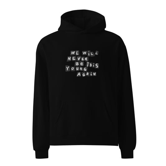 Never.be.this.young // Print (Front) // Oversized-Unisex-Hoodie