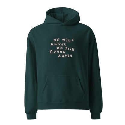 Never.be.this.young // Print (Front) // Oversized-Unisex-Hoodie