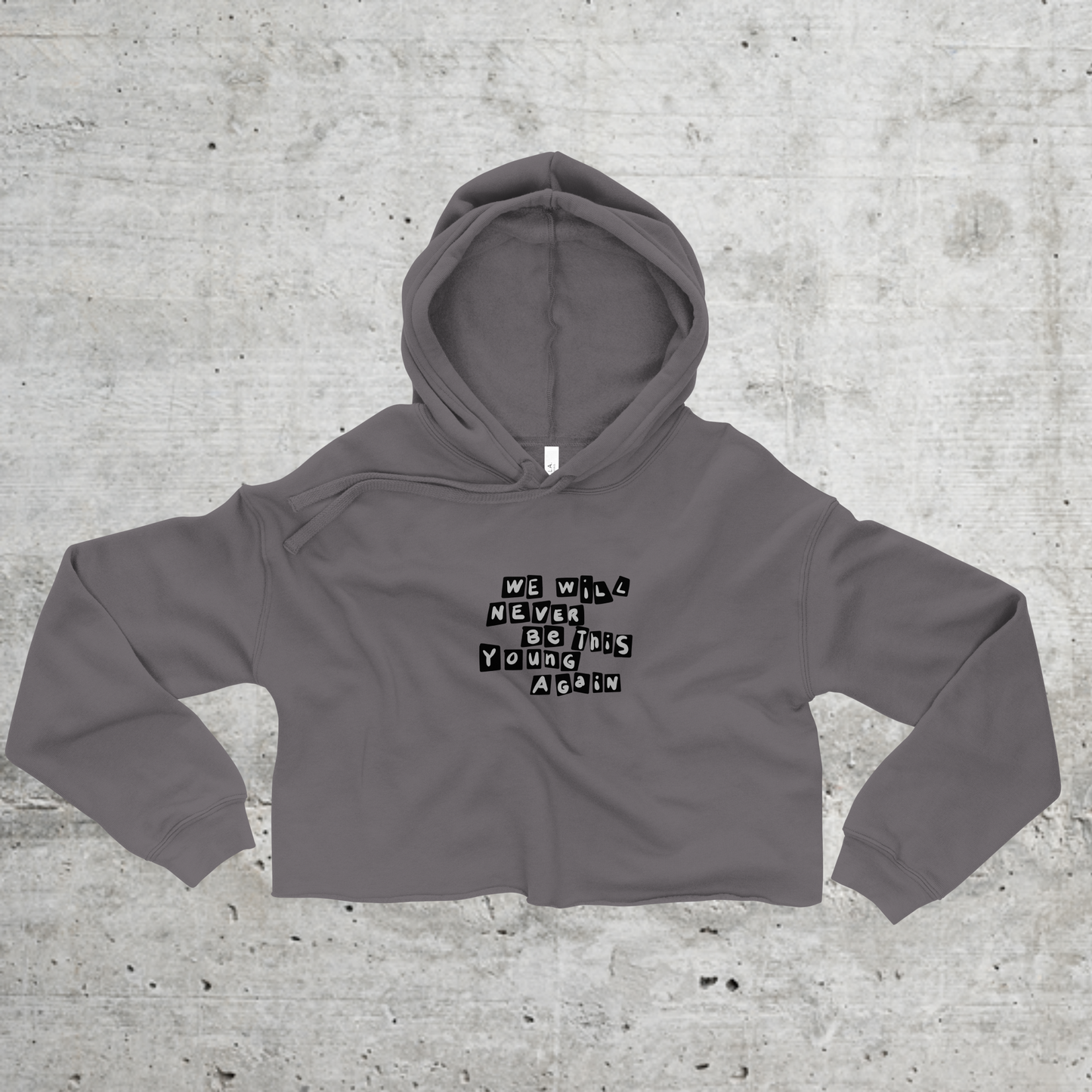 Never.be.this.young // Unisex Cropped-Hoodie // Print (Front)